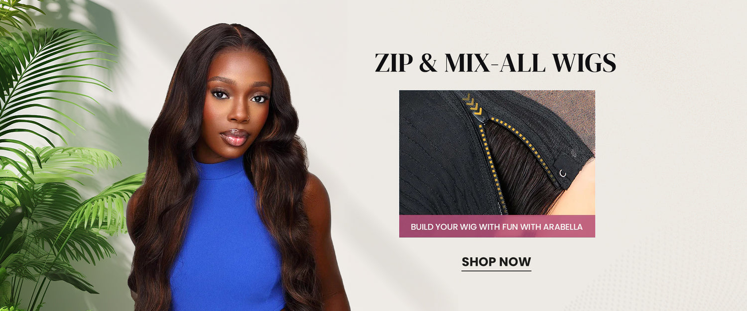 Elevate Your Look with ZIP Mix-All Wigs: 100% Human Hair, Easy to Wear – Arabella Hair New Arrivals